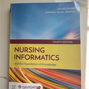 Nursing Informatics and the Foundations of Knowledge Textbook